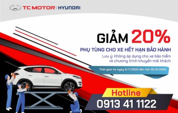 Giảm 20% phụ tùng cho xe hết hạn bảo hành