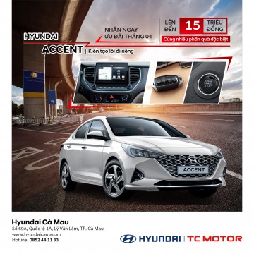 Hyundai ACCENT -  Kiến tạo lối đi riêng
