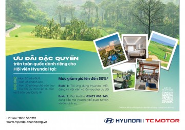 Đi xe Hyundai - Trải nghiệm xứng tầm