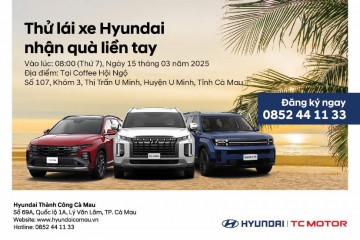 TẤT CẢ MỌI THỨ ĐÃ SẴN SÀNG CHÀO ĐÓN QUÝ KHÁCH HÀNG ĐẾN VỚI CHƯƠNG TRÌNH THỬ LÁI HYUNDAI – NHẬN QUÀ LIỀN TAY TẠI QUÁN COFFEE HỘI NGỘ