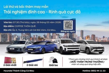 LÁI THỬ HYUNDAI – TRẢI NGHIỆM ĐỈNH CAO, RINH QUÀ CỰC ĐÃ