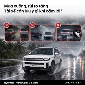 MƯA XUỐNG, RỦI RO TĂNG: TÀI XẾ CẦN LƯU Ý GÌ KHI CẦM LÁI?