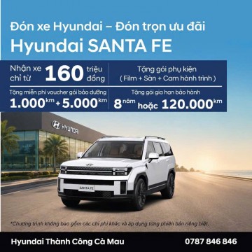 HYUNDAI SANTA FE – ƯU ĐÃI THÁNG 10, ĐÓN XE SANG TRỌNG
