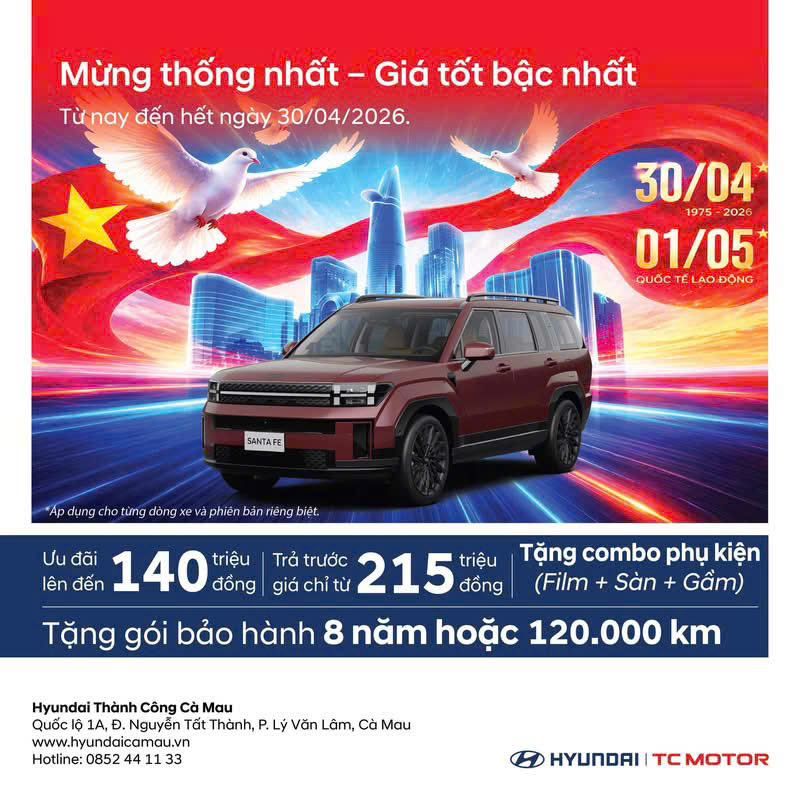MỪNG ĐẠI LỄ 30/4 – ƯU ĐÃI LỚN NHẤT TRONG NĂM TẠI HYUNDAI THÀNH CÔNG CÀ MAU