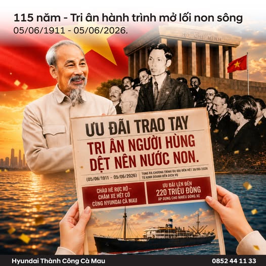 115 NĂM NGÀY BÁC HỒ RA ĐI TÌM ĐƯỜNG CỨU NƯỚC – TRI ÂN HÀNH TRÌNH MỞ LỐI NON SÔNG