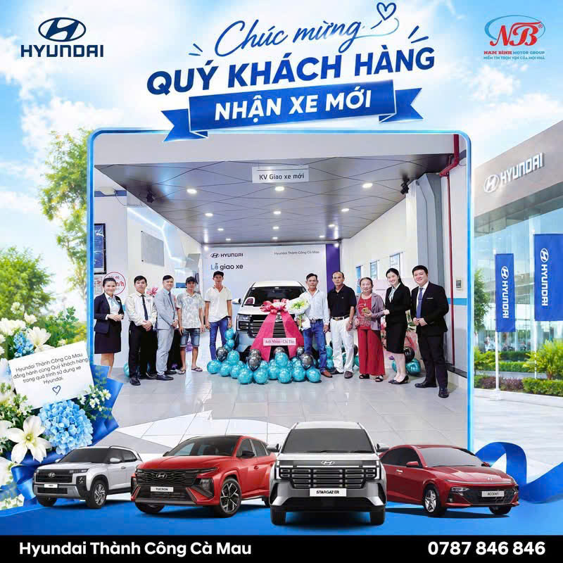 LỜI TRI ÂN SÂU SẮC – CẢM ƠN QUÝ KHÁCH HÀNG ĐÃ TIN CHỌN HYUNDAI THÀNH CÔNG CÀ MAU