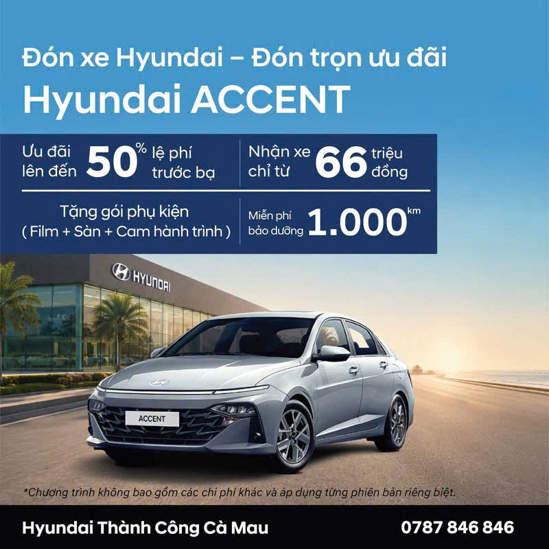 HYUNDAI ACCENT – ĐÓN XE MỚI, ĐÓN TRỌN ƯU ĐÃI