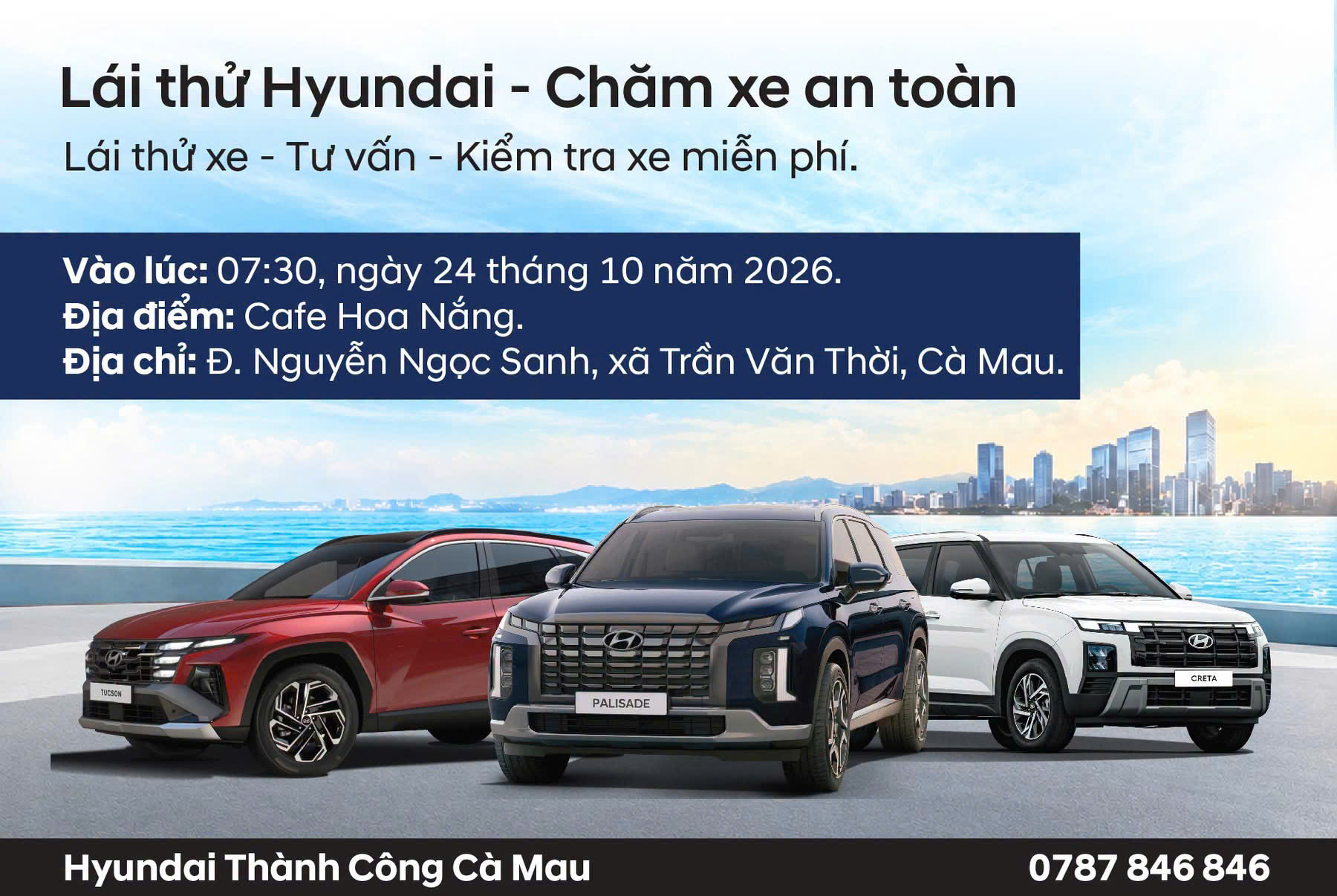 LÁI THỬ HYUNDAI – CHĂM XE AN TOÀN: TRẢI NGHIỆM XE HAY, NHẬN NGAY QUÀ TẶNG